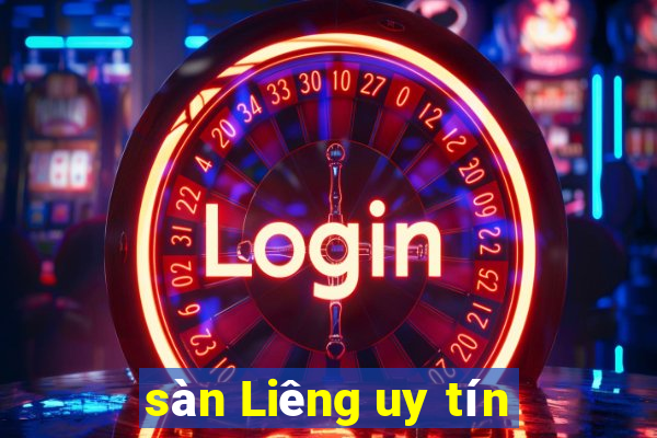 sàn Liêng uy tín