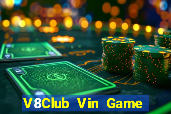 V8Club Vin Game Bài Quốc Tế