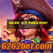 game bắt pokemon