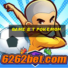 game bắt pokemon