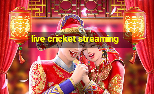 live cricket streaming