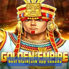 best blackjack app canada