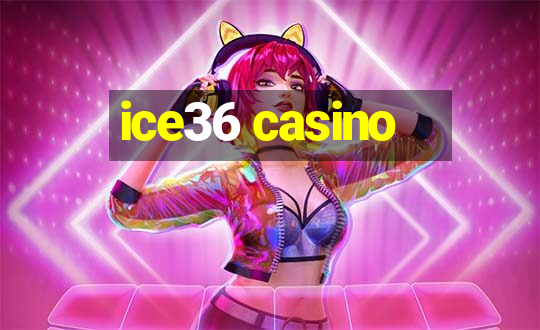 ice36 casino