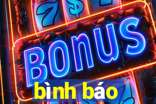 bình báo