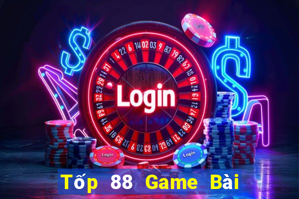 Tốp 88 Game Bài Sinh Tử