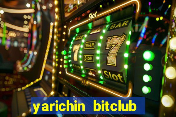 yarichin bitclub club chap 15