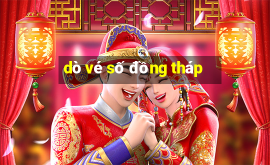 dò vé số đồng tháp