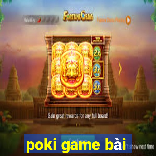 poki game bài