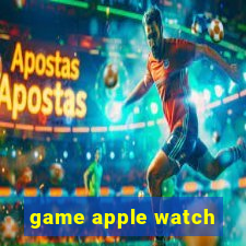 game apple watch