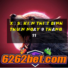 xổ số kiến thiết bình thuận ngày 9 tháng 11