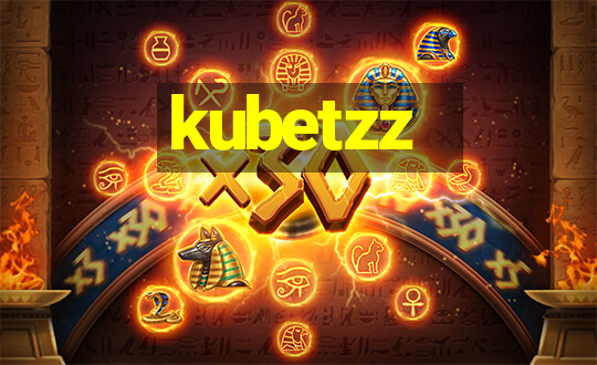 kubetzz