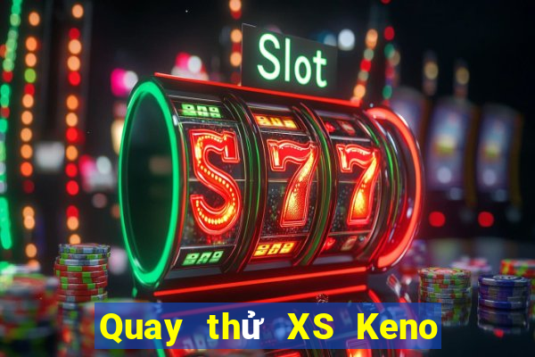 Quay thử XS Keno Vietlott ngày 4