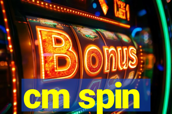 cm spin