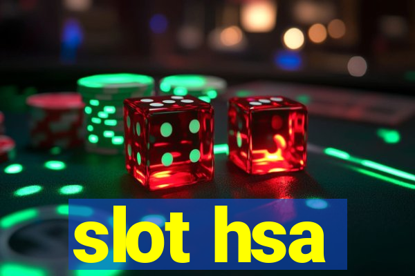 slot hsa