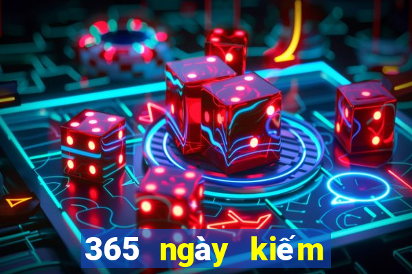 365 ngày kiếm tiền lừa đảo