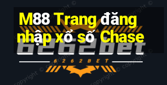 M88 Trang đăng nhập xổ số Chase