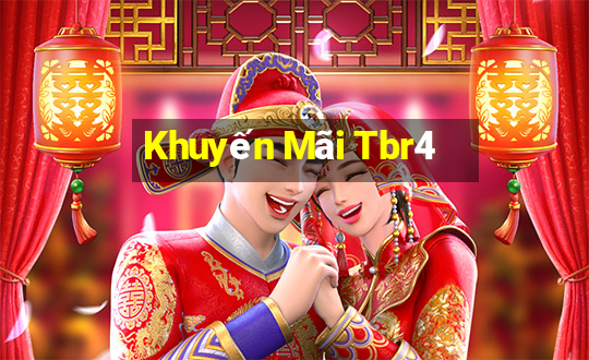 Khuyến Mãi Tbr4