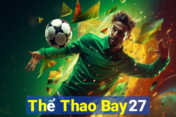 Thể Thao Bay27