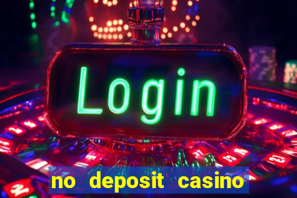 no deposit casino bonus 2022