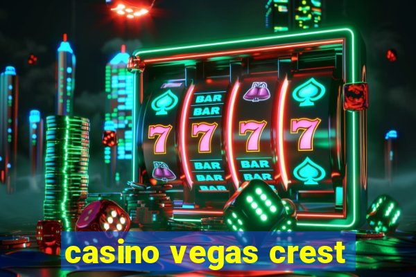 casino vegas crest