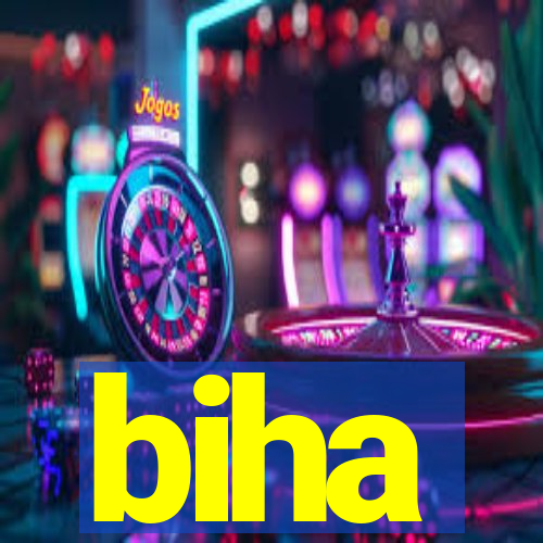 biha