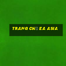 Trang chủ ea Asia