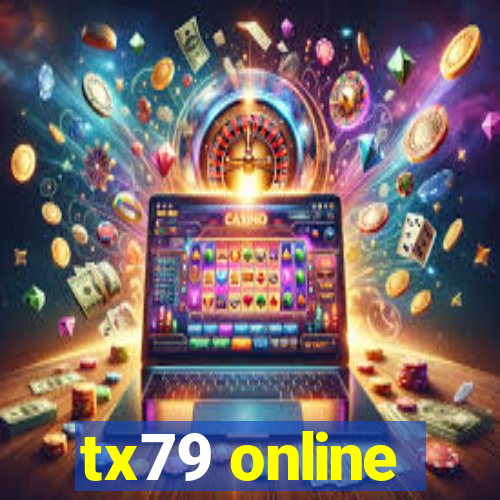 tx79 online