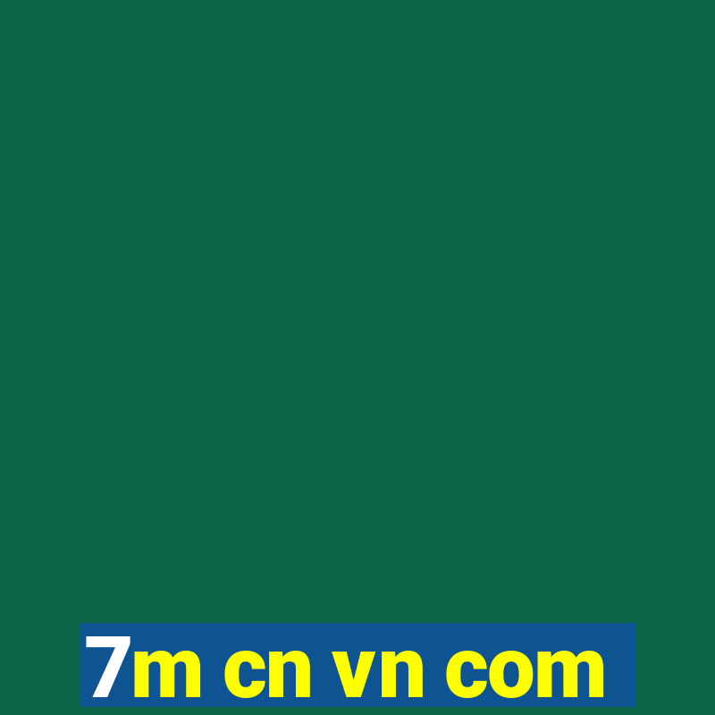 7m cn vn com