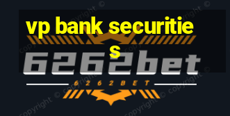 vp bank securities