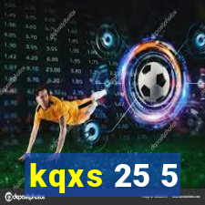 kqxs 25 5