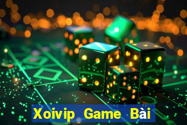 Xoivip Game Bài Tặng Tiền