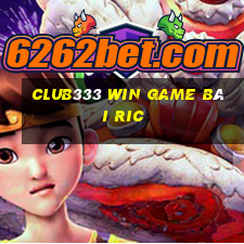 Club333 Win Game Bài Ric