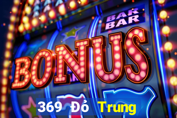 369 Đỏ Trung mạt chược