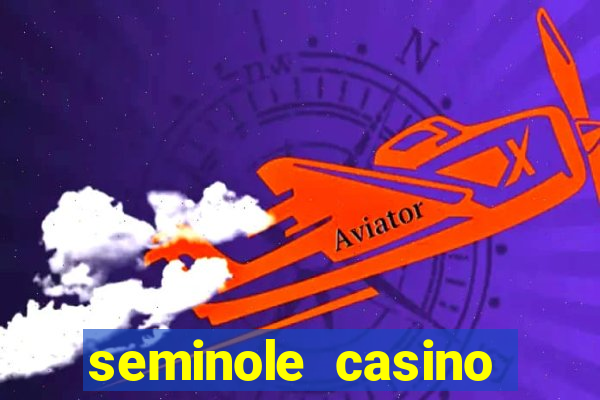 seminole casino coconut creek