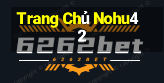 Trang Chủ Nohu42