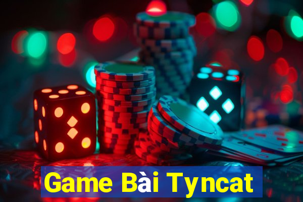 Game Bài Tyncat