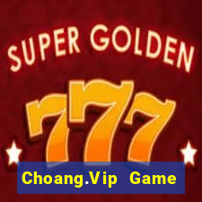 Choang.Vip Game Bài Offline Cho Pc