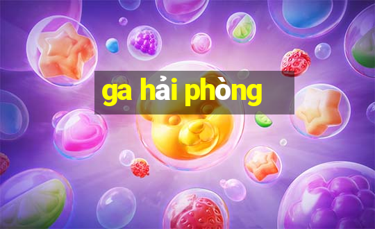 ga hải phòng