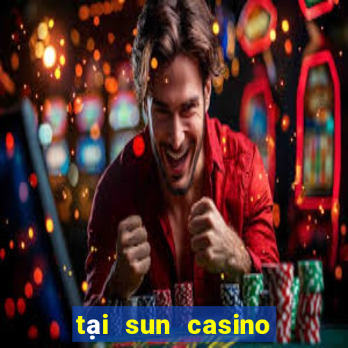 tại sun casino cho ios