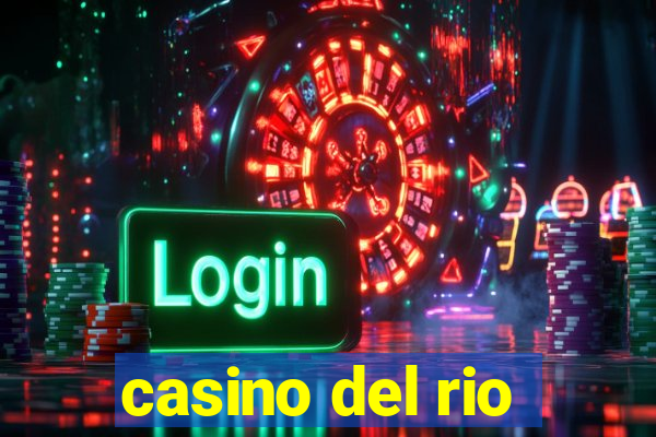 casino del rio