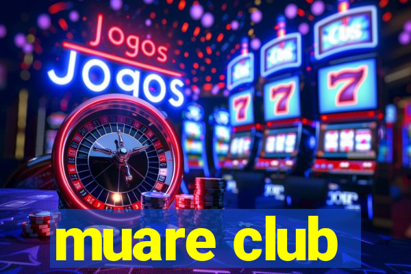 muare club