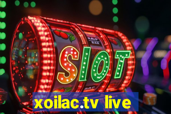 xoilac.tv live