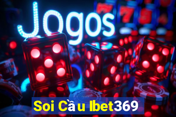 Soi Cầu Ibet369