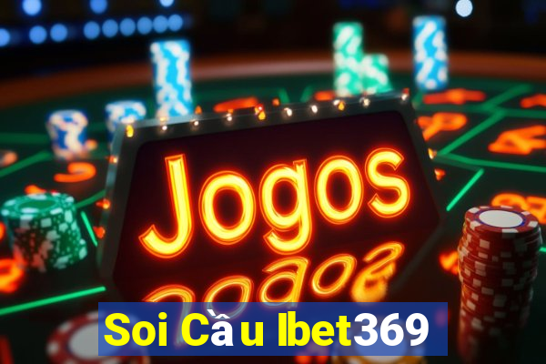 Soi Cầu Ibet369