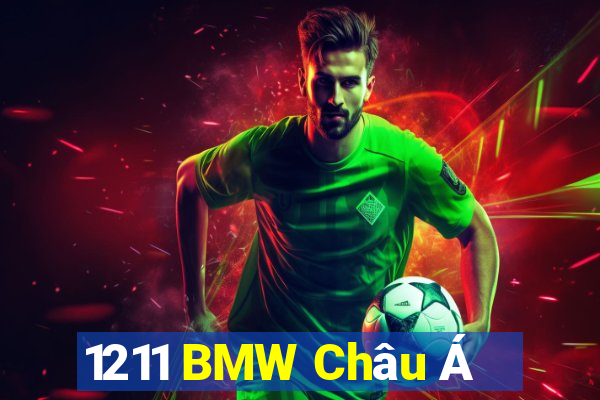 1211 BMW Châu Á