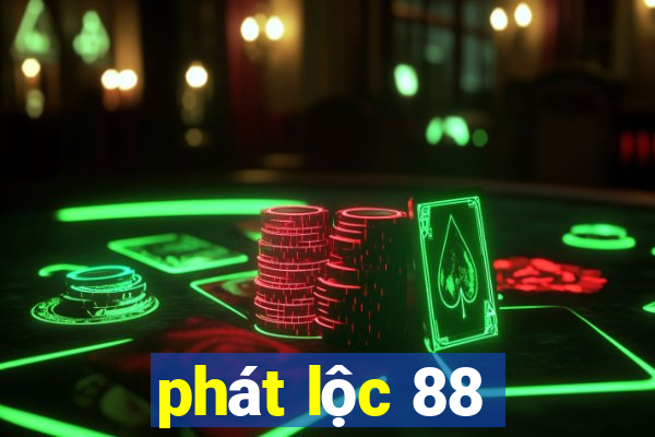 phat loc 88