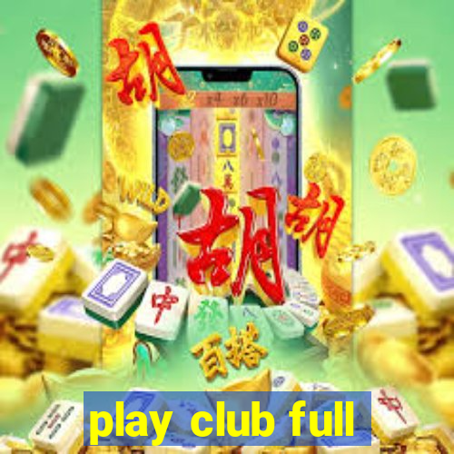 play club full