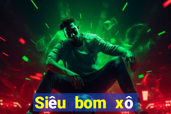 Siêu bom xô đất chủ