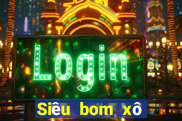 Siêu bom xô đất chủ