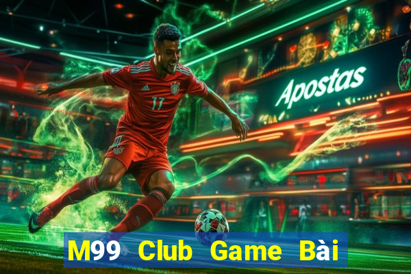 M99 Club Game Bài Online Hay